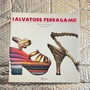 SALVATORE FERRAGAMO: THE ART OF THE SHOE (1898-1960) • RIZZOLI • 1992 HARDCOVER